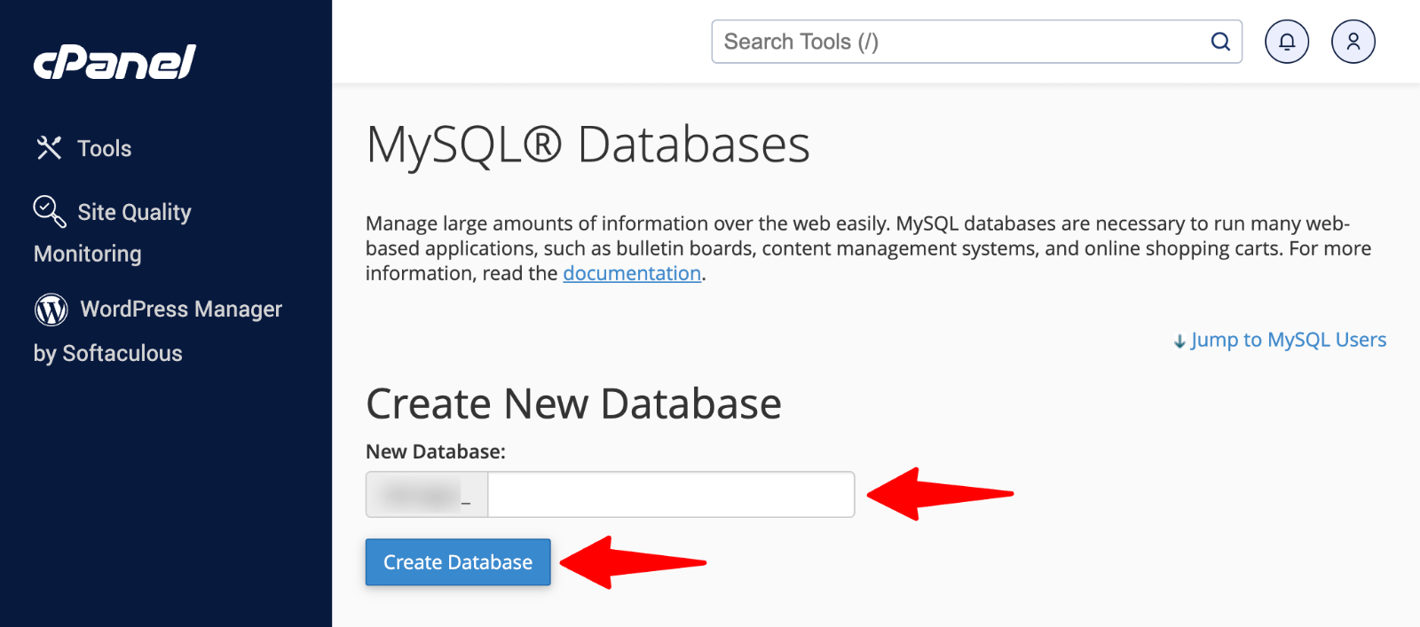 cPanel >MySQL Databases > create database