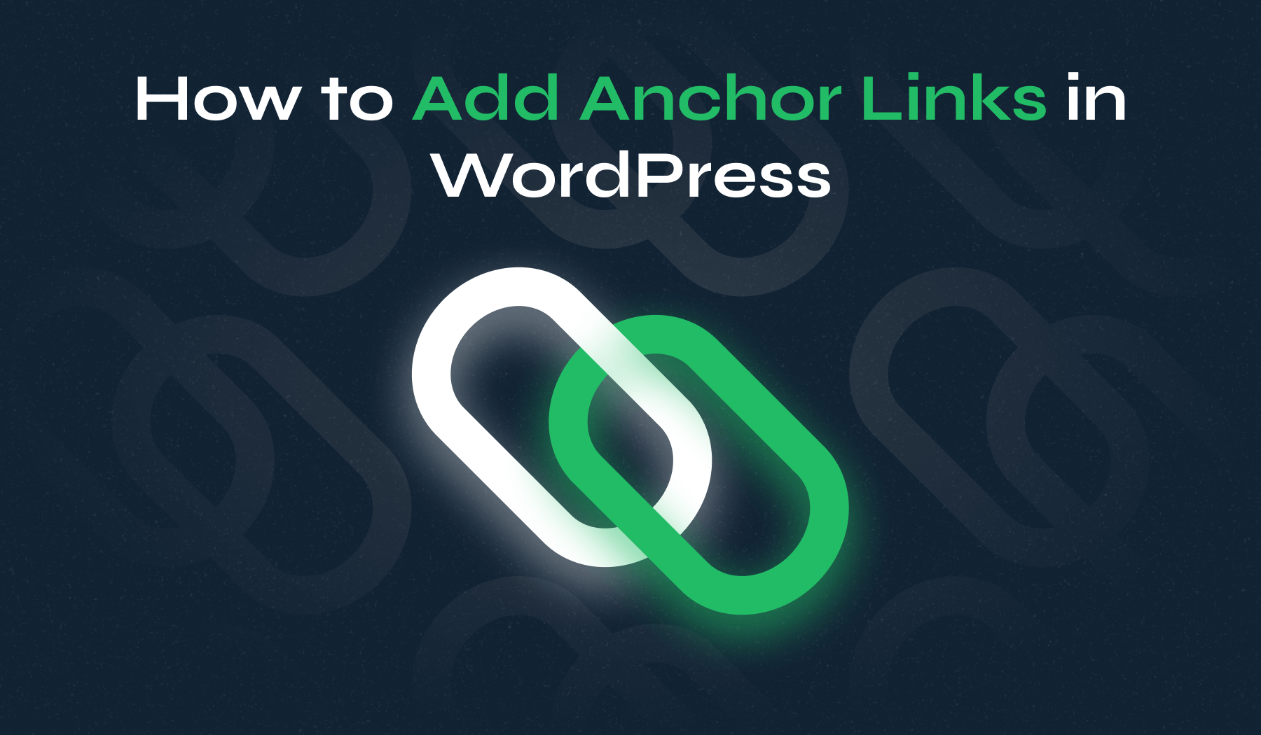 How to Add Anchor Links in WordPress